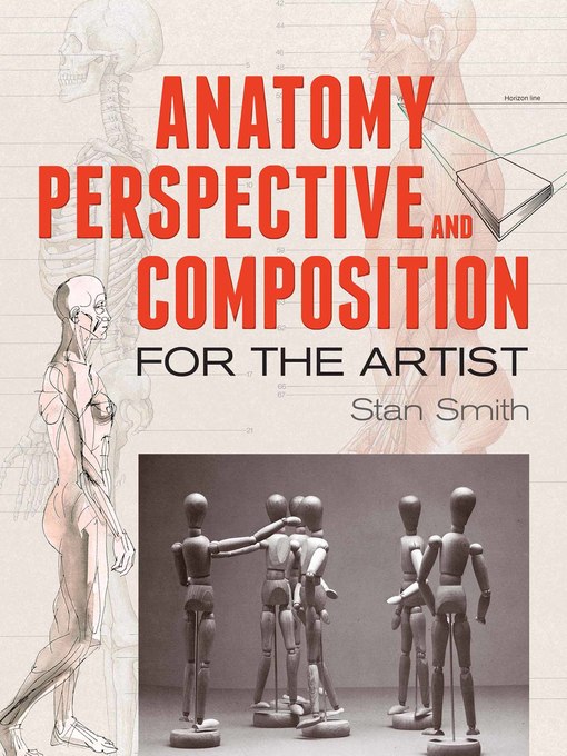 Title details for Anatomy, Perspective and Composition for the Artist by Stan Smith - Available